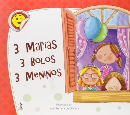 3 Marias, 3 Bolos e 3 Meninos